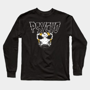 Psycho Long Sleeve T-Shirt